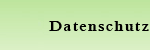 Datenschutz